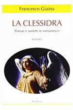 La clessidra. Poesie e sonetti in romanesco