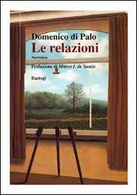 Le relazioni - Domenico Palo - copertina