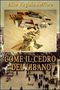 Come il cedro del Libano - Elisa V. Belfiore - copertina