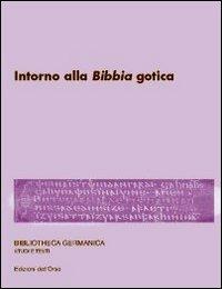 Settimo seminario avanzato di Filologia germanica. Intorno alla Bibbia gotica - copertina