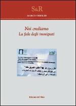 Noi crediamo. La fede degli immigrati