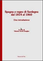 Spagna e Regno di Sardegna dal 1814 al 1850. Una introduzione
