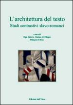 L' architettura del testo. Studi contrastivi slavo-romanzi. Atti del 3° Convegno internazionale di linguistica... Ediz. italiana, francese e russa