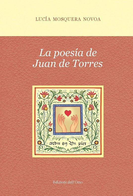 La poesía de Juan De Torres - Lucía Mosquera Novoa - copertina