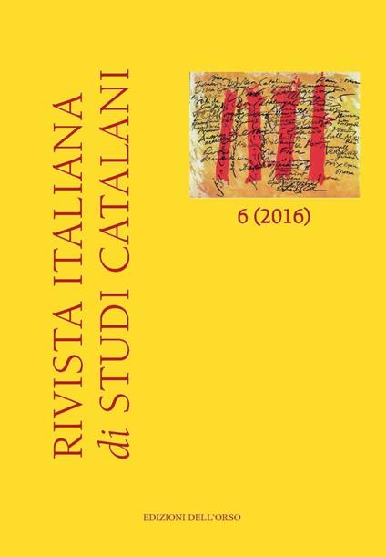 Rivista italiana di studi catalani (2016). Ediz. multilingue. Vol. 6 - copertina