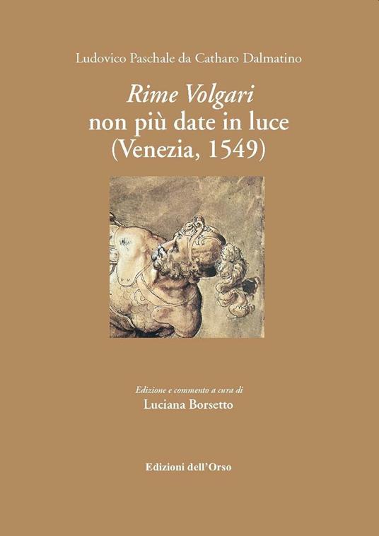 Rime volgari non più date alla luce (Venezia, 1549) - Ludovico Pasquali - copertina