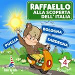 Raffaello alla scoperta dell'Italia Vol.4