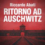 Ritorno ad Auschwitz