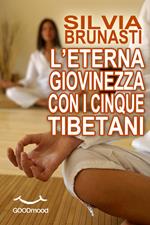 L'eterna giovinezza con i cinque tibetani