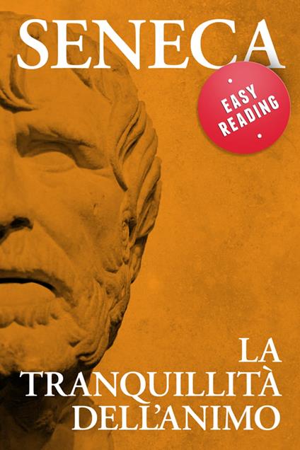 La tranquillità dell'animo - Seneca - ebook