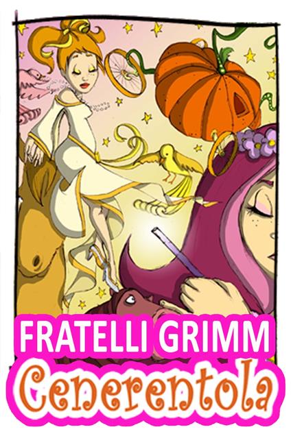 Cenerentola - Fratelli Grimm - ebook