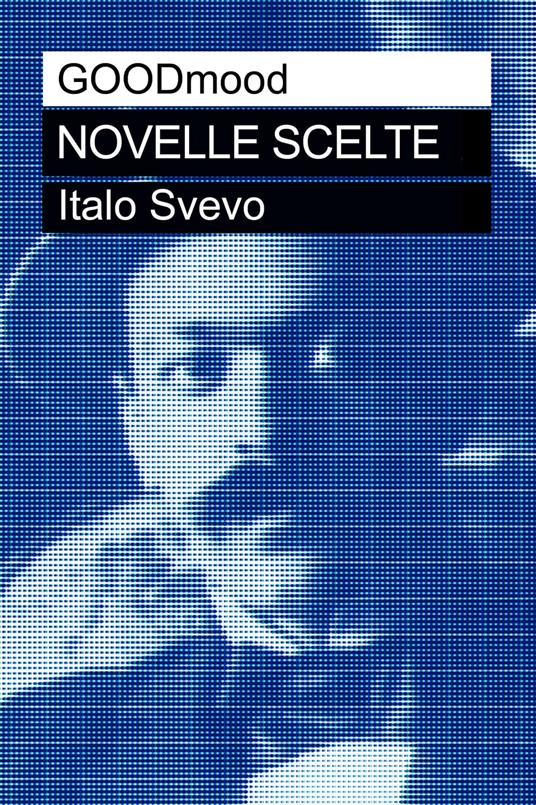 Italo Svevo: novelle scelte - Italo Svevo - ebook