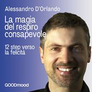 La magia del respiro consapevole