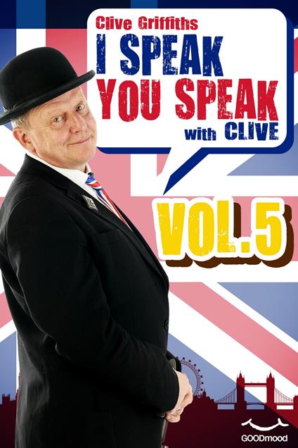 I Speak You Speak with Clive Vol. 5 - Clive Griffiths - ebook