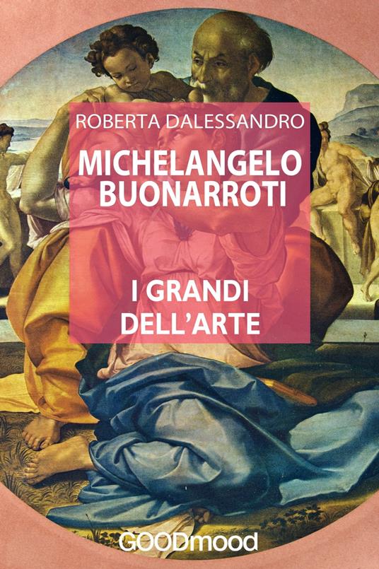 Michelangelo Buonarroti - Roberta D'Alessandro - ebook