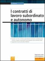 I contratti di lavoro subordinato e autonomo