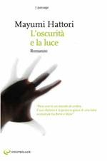 L' oscurità e la luce