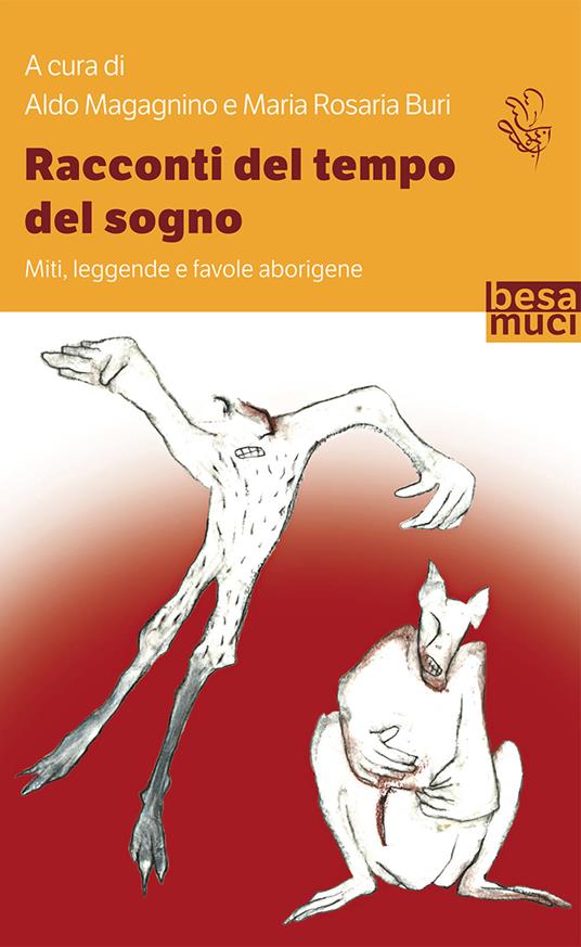 Racconti del tempo del sogno. Miti, leggende e favole aborigene - copertina