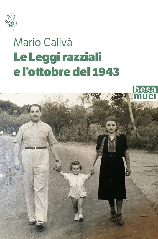 Le leggi razziali e l'ottobre del 1943 - Mario Calivà - copertina