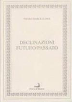 Declinazioni futuro/passato