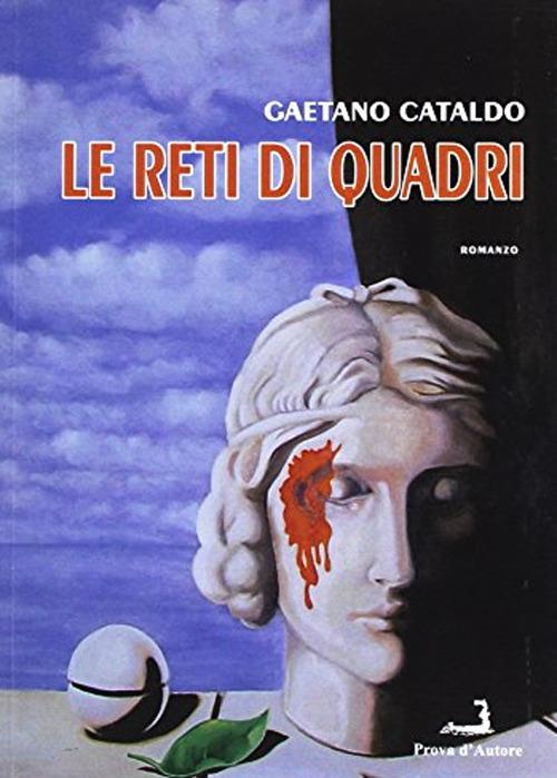 Le reti di quadri - Gaetano Cataldo - copertina