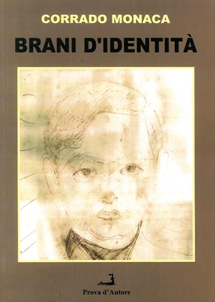 Brani d'identità. Atti e testimonianze storiche della collettività ispicese - Corrado Monaca - copertina