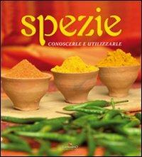 Spezie. Ediz. illustrata - Cristina Bottari - copertina