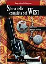 Storia della conquista del West