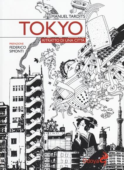 Tokyo. Ritratto di una città - Manuel Tardits - copertina