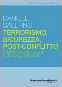 Terrorismo, sicurezza, post-conflitto - Daniele Salerno - copertina