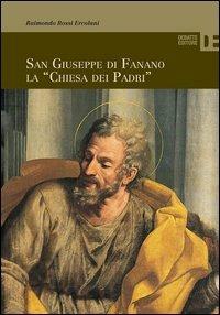 San Giuseppe di Fanano. La «Chiesa dei padri» - Raimondo Rossi Ercolani - copertina