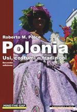 Polonia. Usi, costumi e tradizioni