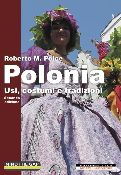 Polonia. Usi, costumi e tradizioni - Roberto M. Polce - ebook