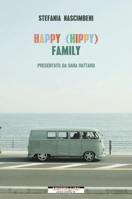 Happy (hippy) family - Stefania Nascimbeni - ebook