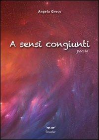 A sensi congiunti - Angela Greco - copertina