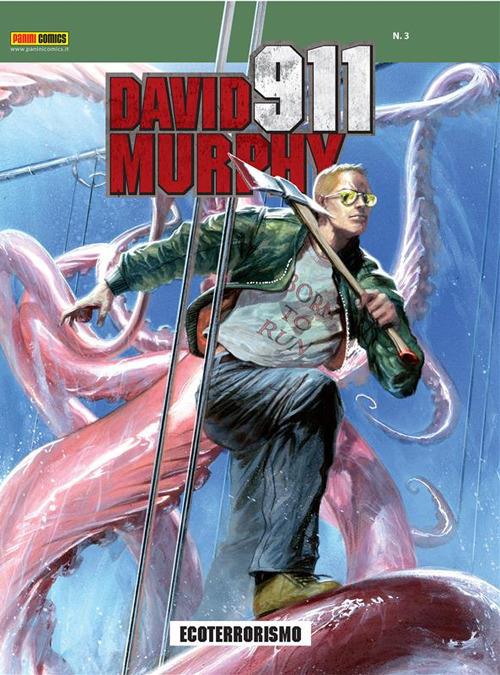 David Murphy 911 3 - Matteo Cremona,Roberto Recchioni - ebook