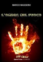 L' ombra nel fuoco