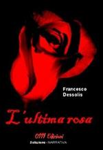 L' ultima rosa