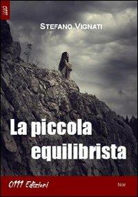 La piccola equilibrista - Stefano Vignati - copertina