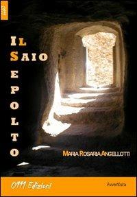 Il saio sepolto - Maria Rosaria Angellotti - copertina