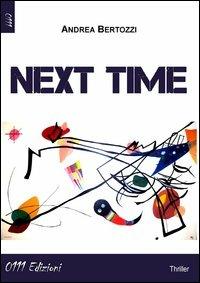 Next time - Andrea Bertozzi - copertina