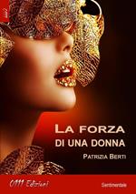 La forza di una donna