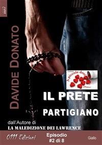 Il prete partigiano episodio #2 - Davide Donato - ebook