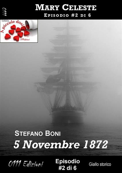 5 Novembre 1872 - Mary Celeste ep. #2 - Stefano Boni - ebook