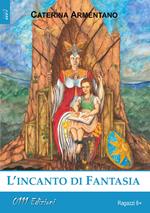 L'incanto di Fantasia