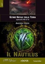 Il Nautilus. L'ultimo Natale sulla Terra. Vol. 9