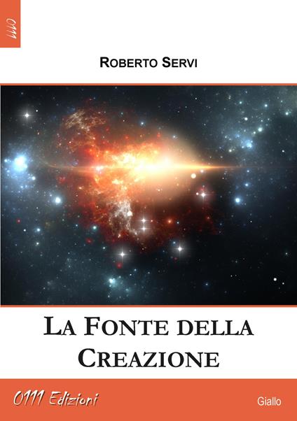 La fonte della creazione - Roberto Servi - copertina