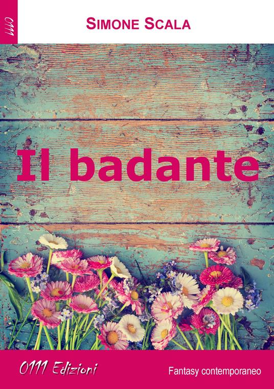 Il badante - Simone Scala - copertina