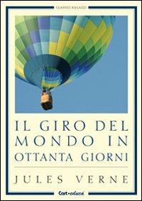 Il giro del mondo in 80 giorni - Jules Verne - 6