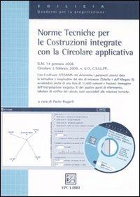 Norme tecniche per le costruzioni integrate con la circolare applicativa. Con CD-ROM - copertina